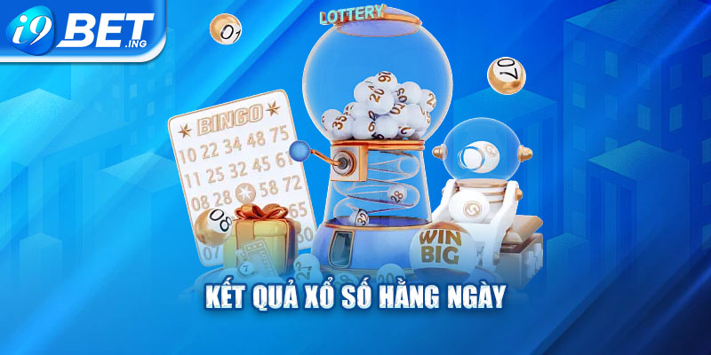 Kết quả xổ số hằng ngày